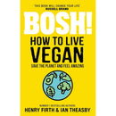 BOSH Simple recipes [Hardcover], BOSH on a Budget, BOSH How to Live Vegan By Henry Firth and Ian Theasby 3 Books Collection Set