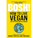 BOSH Series 6 Books Collection Set By Henry Firth and Ian Theasby (on a Budget, How to Live Vegan, Healthy Vegan, [Hardcover] Speedy BOSH, [Hardcover] Bosh Simple Recipes, [Hardcover] Bish Bash Bosh)