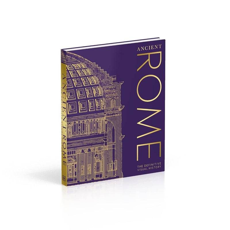 Ancient Rome: The Definitive Visual History (DK Classic History)