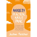 Anxiety: Practical About Panic: A Practical Guide to Understanding and Overcoming Anxiety Disorder