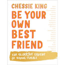 Be Your Own Best Friend – Chessie King | Empowering Self-Love & Confidence Book for Women