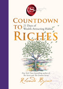 Countdown to Riches: 21 Days of Wealth-Attracting Habits by Rhonda Byrne