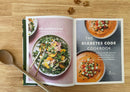 The Diabetes Code Cookbook by Dr. Jason Fung: Delicious, Healthy, Low-Carb Recipes to Manage Your Insulin and Prevent and Reverse Type 2 Diabetes