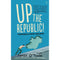 Up the Republic!: Towards a New Ireland by Fintan O'Toole