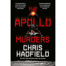 The Apollo Murders: Book 1 in the Apollo Murders Series by Chris Hadfield