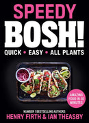 Speedy BOSH [Hardcover], BOSH on a Budget, BOSH How to Live Vegan By Henry Firth and Ian Theasby 3 Books Collection Set