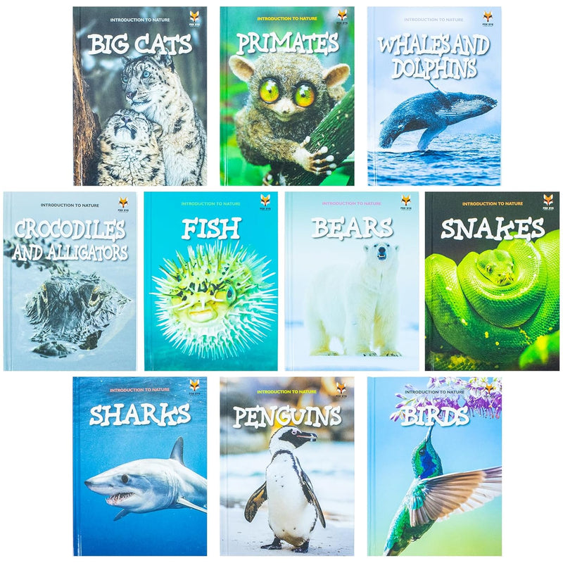 Children Introduction To Nature For Beginners 10 Hardback Book Collection Set: (Bear, Big Cats, Birds, Crocodiles And Alligators, Fish, Penguins, Primates, Sharks, Snakes, Whales And Dolphins)