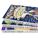 Women of Troy Series 3 Books Collection Set By Pat Barker (The Silence of the Girls, The Women of Troy and The Voyage Home)