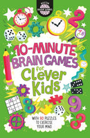 10-Minute Brain Games for Clever Kids by Dr Gareth Moore: With 90 Puzzles to Exercise Your Mind