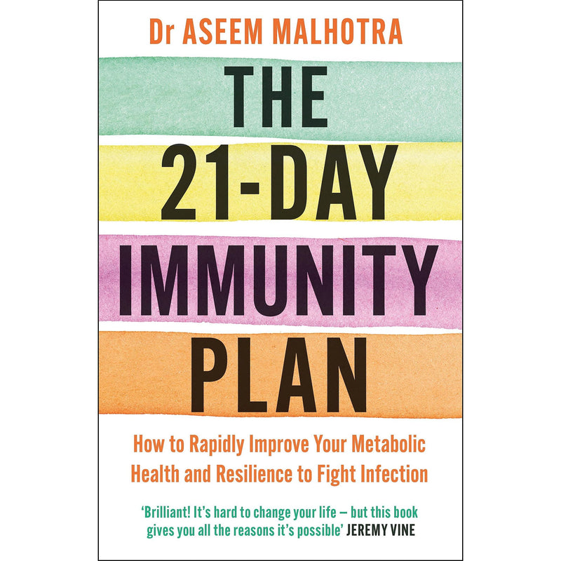 The 21-Day Immunity Plan: The Sunday Times bestseller by Dr Aseem Malhotra
