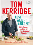Tom Kerridge Collection 2 Books Set Lose Weight and Get Fit, Fresh Start (BBC cookery series)