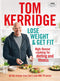 Tom Kerridge Collection 2 Books Set Lose Weight and Get Fit, Fresh Start (BBC cookery series)