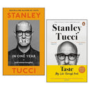 Stanley Tucci 2 Books Collection Set (Taste and What I Ate in One Year [Hardback])