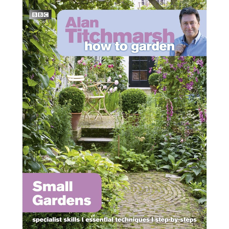 Alan Titchmarsh How to Garden Series 2 Books Collection Set (Pruning and Training, Small Gardens)