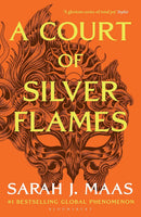 A Court of Silver Flames (A Court of Thorns and Roses) by Sarah J. Maas