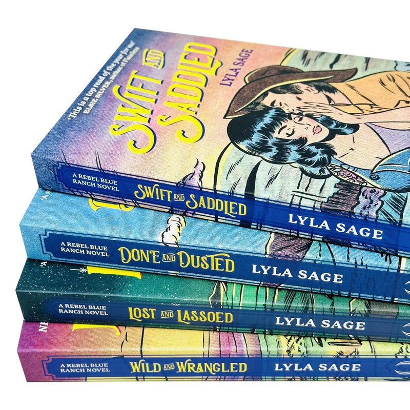 Rebel Blue Ranch Series 4 Books Collection Set By Lyla Sage (Done and Dusted, Swift and Saddled, Lost and Lassoed and Wild and Wrangled)
