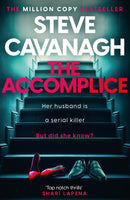 The Accomplice (Eddie Flynn Series) by Steve Cavanagh