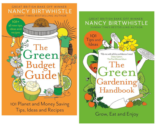 Nancy Birtwhistle Green Gardening 2 Books Collection Set (The Green Gardening Handbook & The Green Budget Guide)