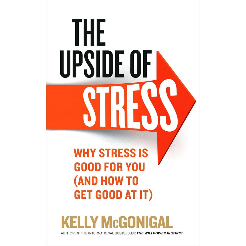 Control Stress, The Upside of Stress 2 Books Collection Set