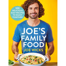 Joe’s Family Food by Joe Wicks – 100 Easy & Healthy Family Recipes Cookbook