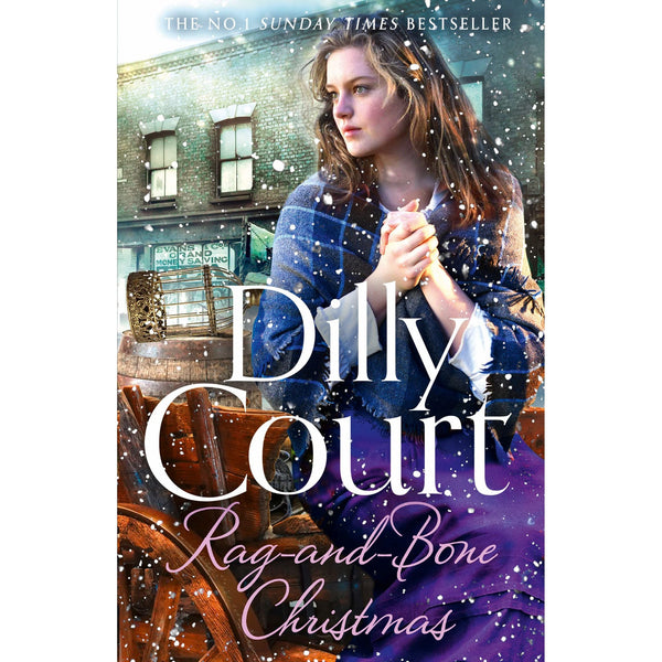 Rag-and-Bone Christmas: the new heartwarming Christmas historical fiction saga from the No. 1 Sunday Times bestseller by Dilly Court