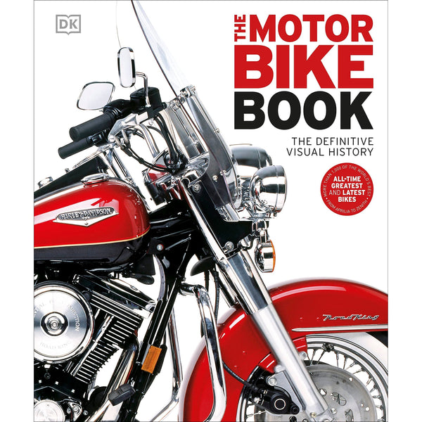 The Motorbike Book: The Definitive Visual History (DK Definitive Transport Guides) By DK