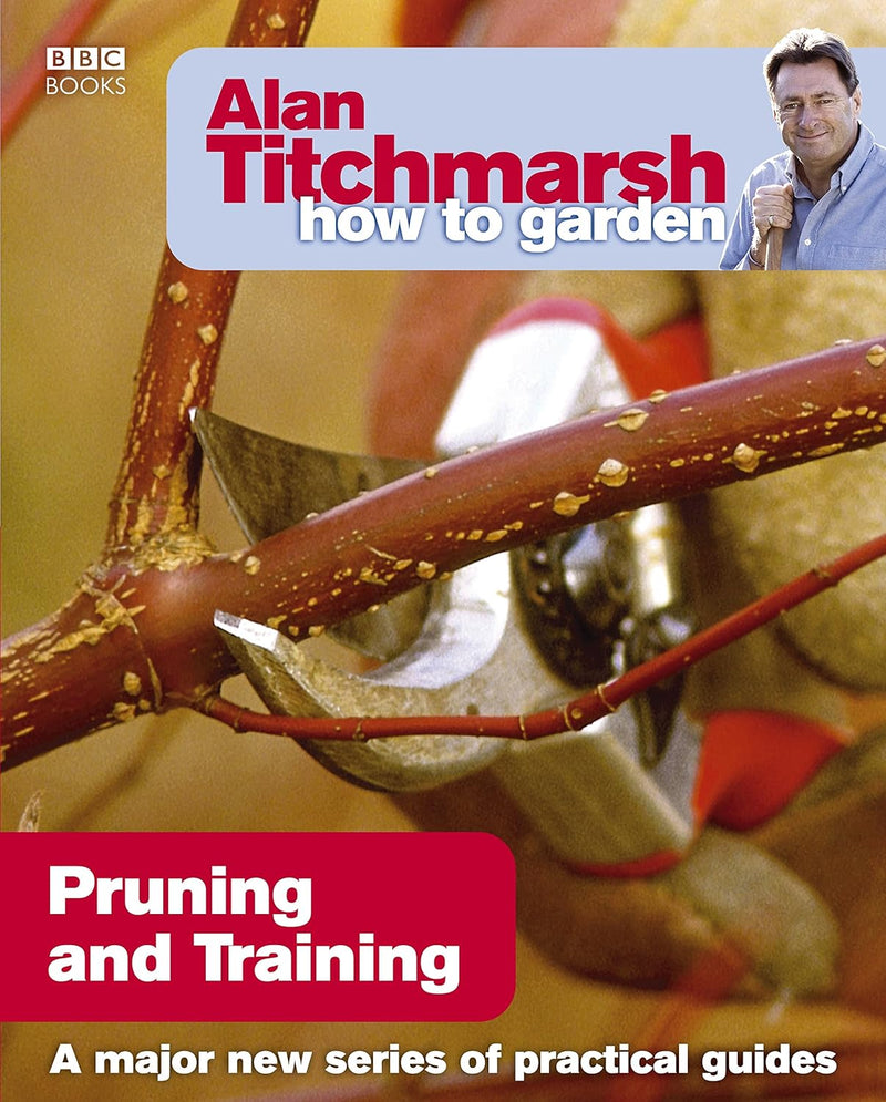 Alan Titchmarsh How to Garden Series 2 Books Collection Set (Pruning and Training, Small Gardens)