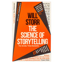 The Science of Storytelling: Why Stories Make Us Human, and How To Tell Them Better by Will Storr