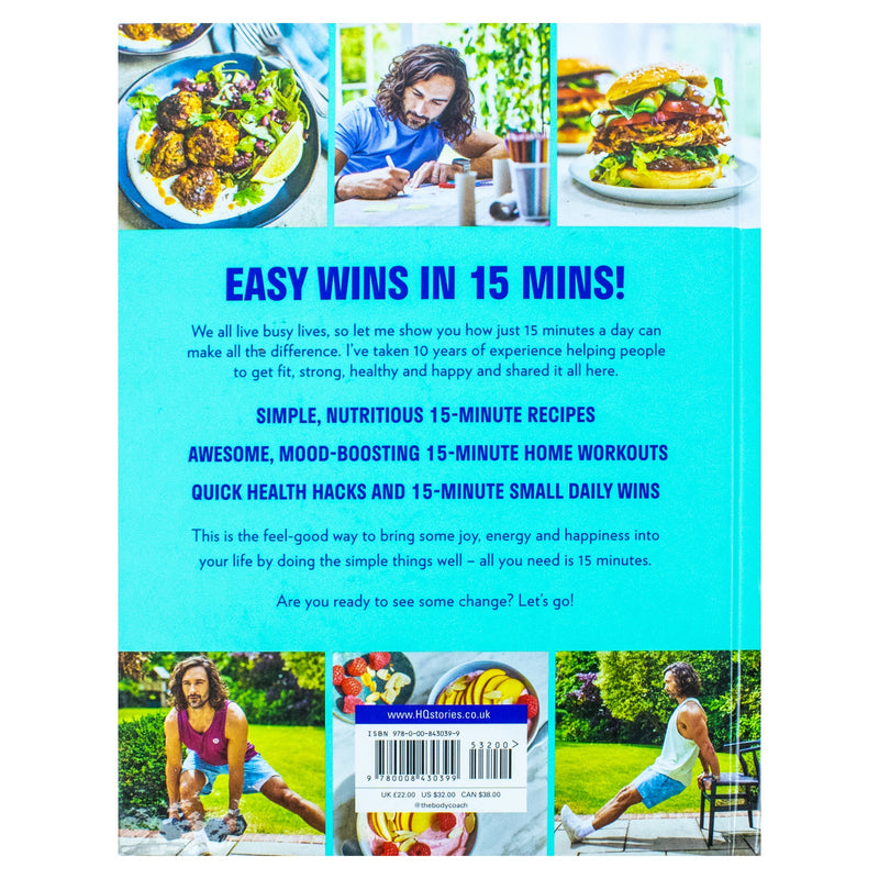 Feel Good in 15: The new how-to guide from best-selling author and fitness coach with tips, tricks and recipes to boost your health and well-being