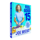 Joe Wicks, Feel Good in 15 Book (Body Coach, Fitness Book, Recipes Book)