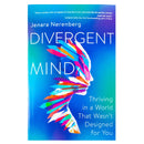 Divergent Mind: Thriving in a World That Wasn't Designed for You A Paradigm-Shifting Study of Women With ADHD, Autism and More