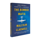 The Bomber Mafia: A Dream, a Temptation, and the Longest Night of the Second World War by Malcolm Gladwell