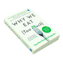 Why We Eat (Too Much): The New Science of Appetite by Dr Andrew Jenkinson