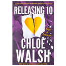 Releasing 10 by Chloe Walsh: Epic, emotional and addictive romance from the TikTok phenomenon! (The Boys of Tommen)