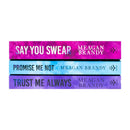 Boys of Avix Series by Meagan Brandy 3 Books Collection Set (Say You Swear, Promise Me Not and Trust Me Always)