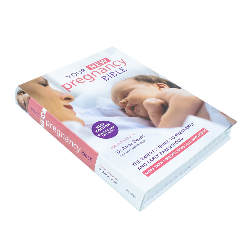 Your New Pregnancy Bible: The Experts' Guide to Pregnancy and Early Parenthood