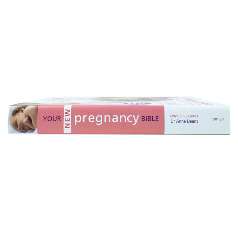 Your New Pregnancy Bible: The Experts' Guide to Pregnancy and Early Parenthood