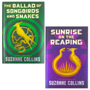 The Ballad of Songbirds and Snakes and Sunrise On The Reaping by Suzanne Collins 2 Books Collection Set (The Hunger Games Series)