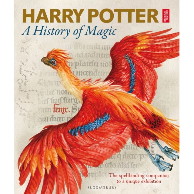 Harry Potter A History Of Magic - The Book Of The Exhibition