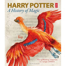 Harry Potter A History Of Magic - The Book Of The Exhibition