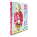 Cook Now, Eat Later Recipes That Make Your Life Easier by Mary Berry