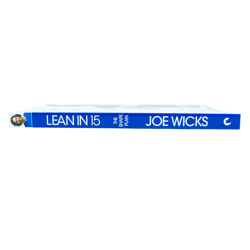 Joe Wicks Book,Lean in 15, The Shape Plan 15 Minute Meals With Workouts to Build a Strong and Lean Body