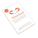 Attached: Are you Anxious, Avoidant or Secure? How the science of adult attachment can help you find - and keep - love