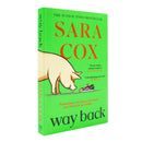 Way Back by Sara Cox – Funny & Feel-Good Romantic Novel
