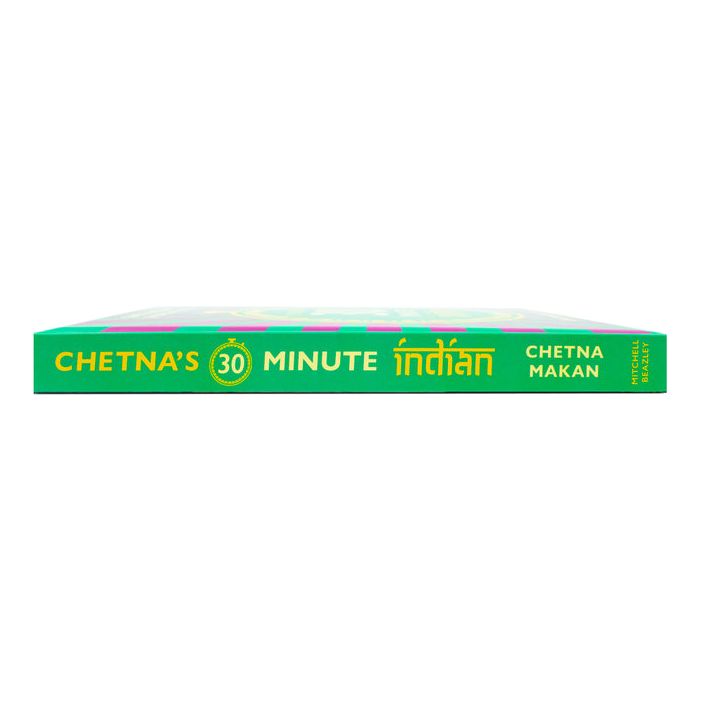 Chetna's 30-minute Indian: Quick and easy everyday meals by Chetna Makan