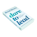 Dare to Lead : Brave Work. Tough Conversations. Whole Hearts