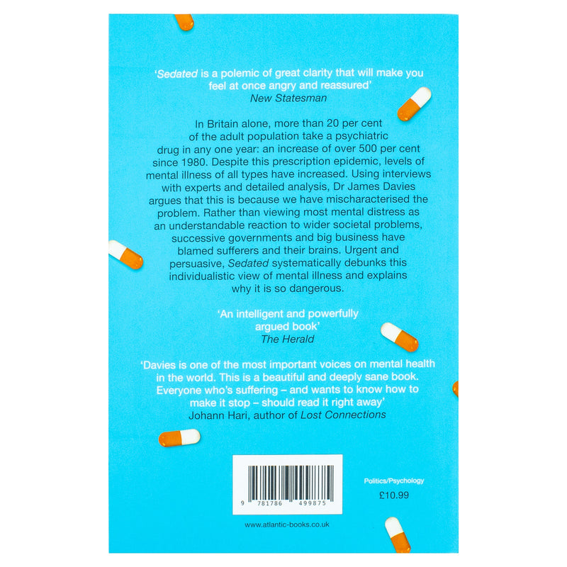 Sedated: How Modern Capitalism Created our Mental Health Crisis by James Davies