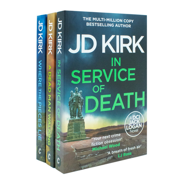 DCI Logan Crime Thrillers 17-19 3 Books Collection Set by JD Kirk (In Service of Death, Where the Pieces Lie, A Dead Man Walking)