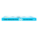 The Health Fix: Transform your Health in 8 Weeks