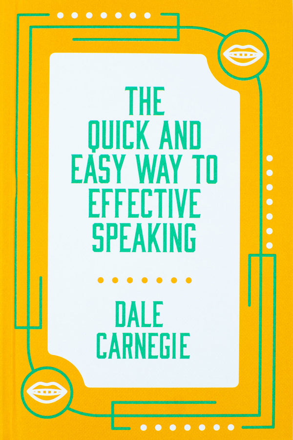 The Quick and Easy Way to Effective Speaking by Dale Carnegie [HB]